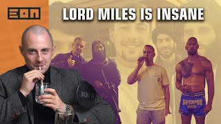 The Crazy Adventures Of Lord Miles: Captured By The Taliban, Meeting Andrew Tate And More