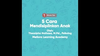 5 Cara Mendisiplinkan Anak