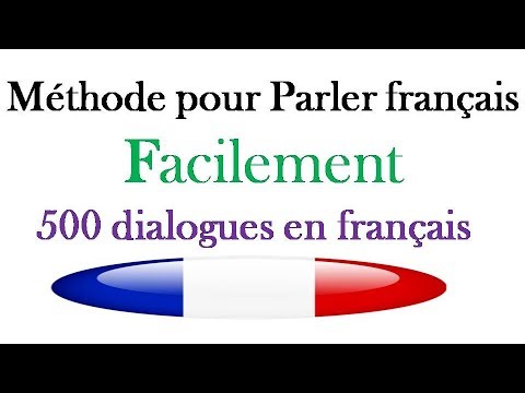 Méthode Pour Parler Français Facilement # 500 Dialogues En Français ...