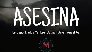 🎵Brytiago, Daddy Yankee, Ozuna, Darell, Anuel Aa - Asesina (Letras)
