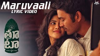 Maruvaali - Lyric Video | Thoota | Dhanush | Darbuka Siva | Gautham Menon | Sid Sriram