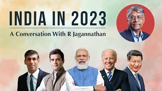 The Year Ahead - Swarajya Editorial Director R Jagannathan On 2023 And Trends Around It