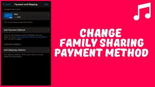 How to Change Apple Family Sharing Payment Method