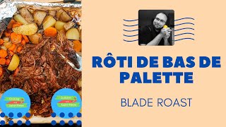 Rôti de bas de palette / Blade Roast