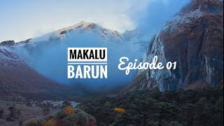 The Jewel of Eastern Nepal - Episode 01 | Makalu Barun | Travel Nepal