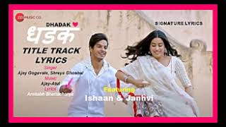 Dhadak   Title Track  Dhadak