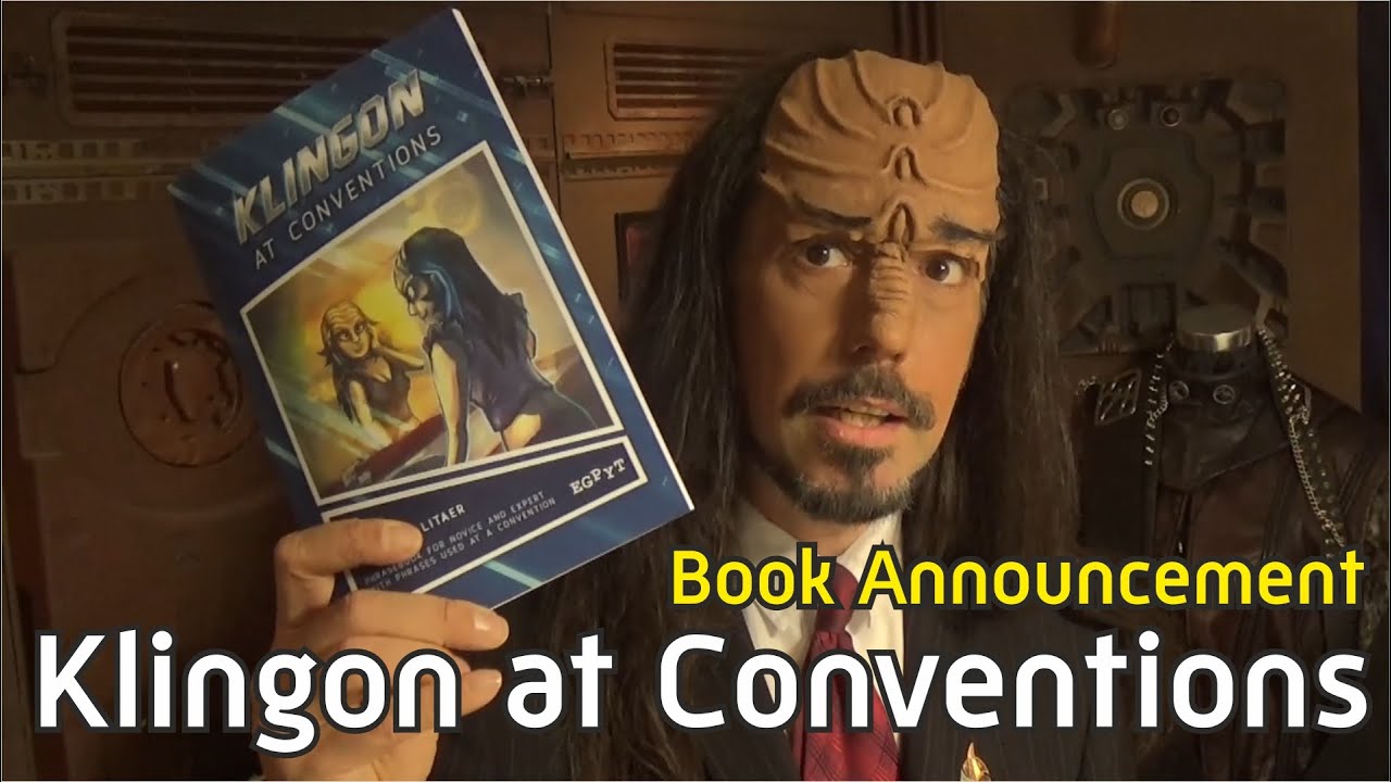Book Announcement Klingon At Conventions Youtube