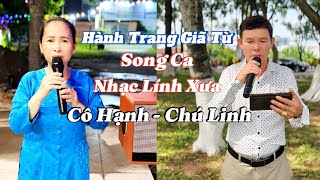 Hành Trang Giã Từ - Tuyệt Đỉnh Song Ca - Chú Linh - Cô Hạnh U67 - Hát Hay Quá