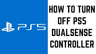 PS5 DualSense കൺട്രോളർ എങ്ങനെ ഓഫ് ചെയ്യാം