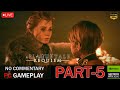 A Plague Tale: Requiem 2024  | PART-5 LIVE 🔴 | Gameplay | No commentary | RTX 3060