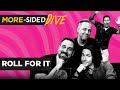 Roll For It! | More-Sided Dive | 4SDE25