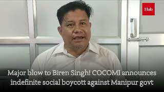 Major blow to Biren Singh! COCOMI announces indefinite social boycott against Manipur govt