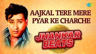 Aajkal Tere Mere Pyar Ke Charche- Jhankar Beats | Shammi Kapoor |  DJ MHD IND, DJ Harshit Shah