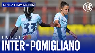 INTER 6-1 POMIGLIANO | WOMEN HIGHLIGHTS | SERIE A 22/23 📹⚫🔵