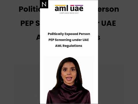 Politically Exposed Persons and #PEP screening under UAE Anti-Money Laundering Regulations #politicallyexposedpersons