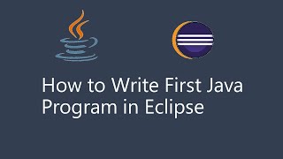 #4 How to Write First Java Program in Eclipse | Java Tutorial For Beginners