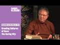 Designing Cities For All #24: Creating Cultures of Care: The Caring City