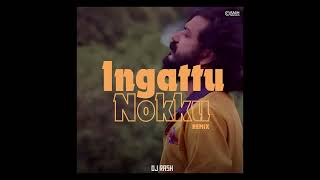 Ingattu Nokku Remix | Chattambi | Sreenath Bhasi | DJ RASH