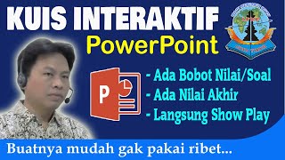 Tutorial Membuat Kuis Interaktif di Power Point dengan Pembobotan Nilai