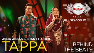 Kashmir Beats | Season 1 | Tappa | BTB | Asma Abbas & Shany Haider