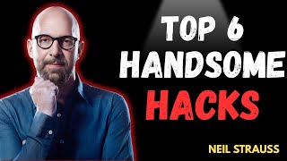 6 Features That Make Men Handsome | Neil Strauss