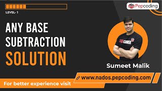 Any base subtraction | Solution