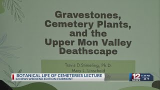WV Folklife Center hosts botanical life of cemeteries showcase