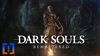 Dark Souls: Remastered (PC) - Part 11 - 4K60 - No commentary