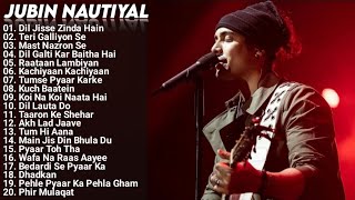 Jubin Nautiyal New Songs 2022 Jukebox | Jubin Nautiyal All New Hindi Bollywood Songs Playlist 2023