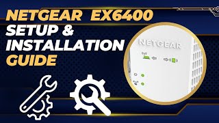 NETGEAR  EX6400 WiFi Mesh Range Extender Setup \u0026 Installation Process