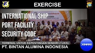 TRAINING DRILL & EXERCISE ISPS CODE TUKS PT BINTAN ALUMINA INDONESIA