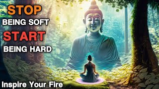 STOP BEING SOFT START BEING HARD BUDDHA STORY | Stop Being Soft Start Being Hard Buddha Story