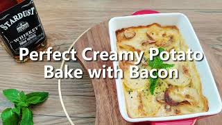 KOOC’s Recipes  |  Perfect Creamy Potato Bake with Bacon