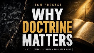 Why Doctrine Matters