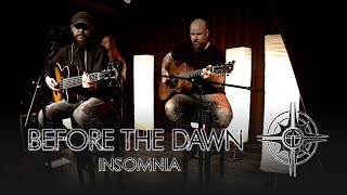 Before The Dawn - Insomnia [Unplugged] (Official Music Video)