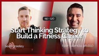 Focus on Strategy to Build a Fitness Career feat. Sean Greeley