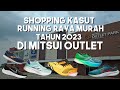 SHOPPING KASUT RUNNING RAYA MURAH 2023 DI MITSUI OUTLET