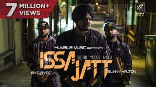 ISSA JATT (FULL AUDIO) | Sidhu Moose Wala | Sunny Malton | BYG BYRD | Humble Music