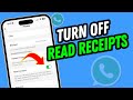 How To Turn Off Read Receipts On Whatsapp | Full Guide