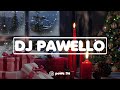 ŚwiĄteczne nuteczki 🤶🎄remixy ŚwiĄtecznych piosenek 2023 💣🔥najlepsza muzyka ŚwiĄteczna @djpawello 🔥❌