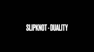 Slipknot Duality Clean