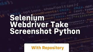 selenium webdriver take screenshot python
