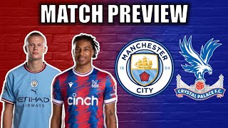 MANCHESTER CITY VS CRYSTAL PALACE PREVIEW 22/23 *CAN PALACE SHOCK CITY AGAIN!!*