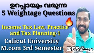 ഉറപ്പായും വരുന്ന 5 Weightage Questions|Income Tax|Calicut University M.com 3rd Semester