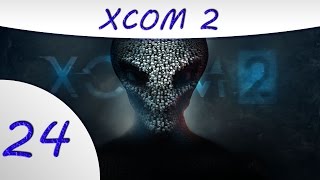 XCom 2 -24- Operation War Claw - XCom 2 Gameplay