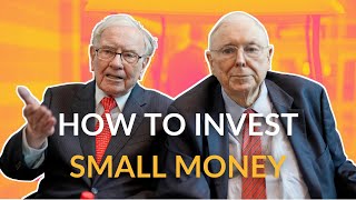 Warren Buffett & Charlie Munger: How to Invest Small Money (BEST WAY)