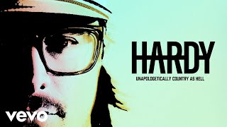HARDY - UNAPOLOGETICALLY COUNTRY AS HELL (Audio Only)
