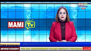 MAMI TV NEWS UPDATE MANIPURI NEWS || 19 TH FEBRUARY, 2025 || 12:30