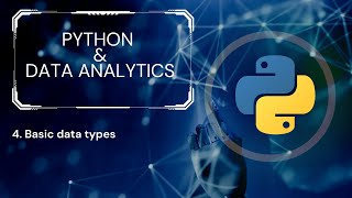 Lesson 4 | Python | Introduction to Basic data types
