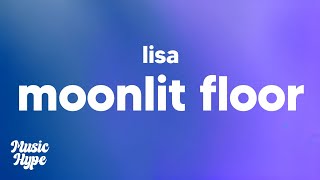 LISA - MOONLIT FLOOR | Kiss me (Lyrics)